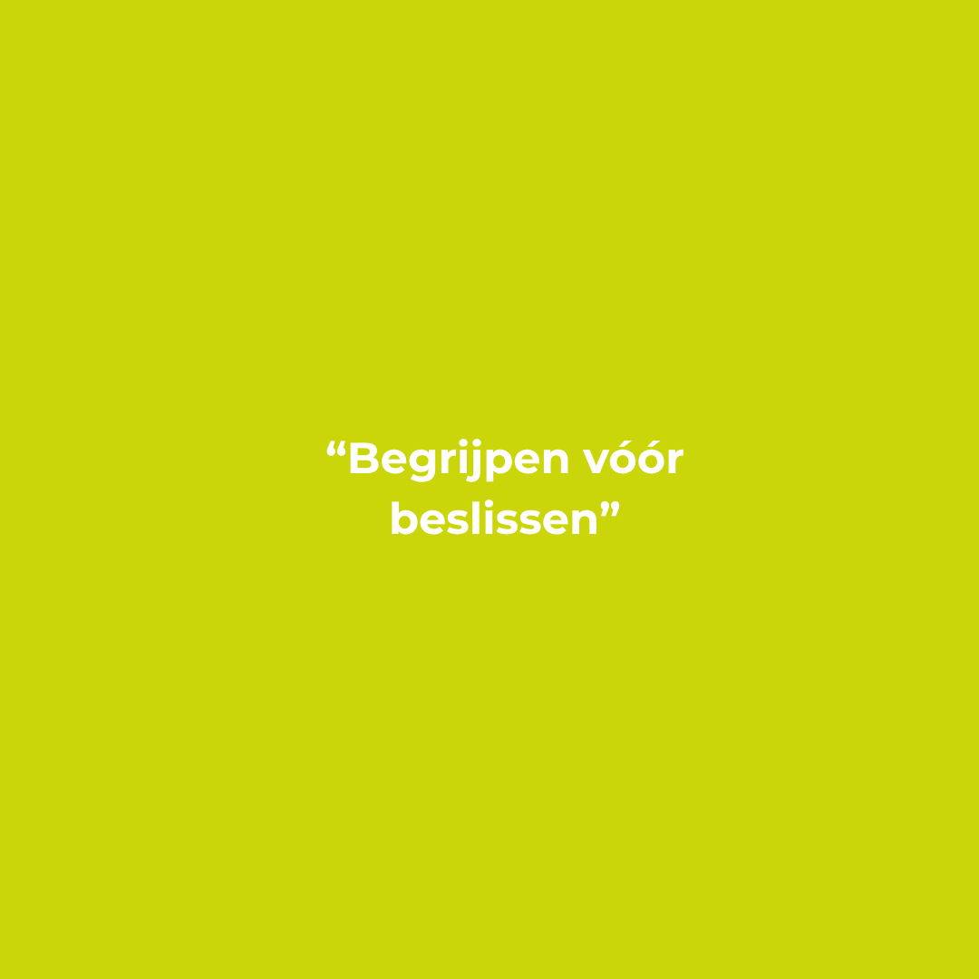 Begrijpen voor beslissen oneliner - Groene achtergrond