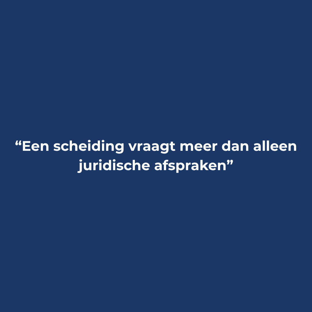 Een scheiding vraagt meer dan alleen juridische afspraken oneliner - donker blauwe achtergrond