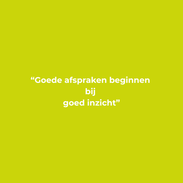 Goede afspraken beginnen bij goed inzicht oneliner - licht groene achtergrond